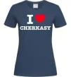 Женская футболка I love Cherkasy Темно-синий фото