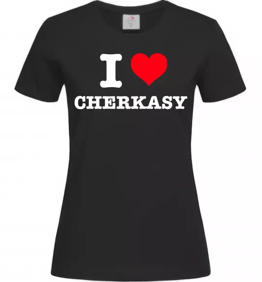 Женская футболка I love Cherkasy Черный фото