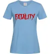 Женская футболка Fatality Голубой фото
