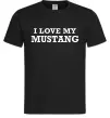 Мужская футболка I love my Mustang Черный фото
