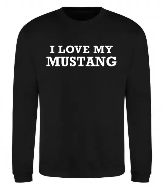 Світшот I love my Mustang Чорний фото