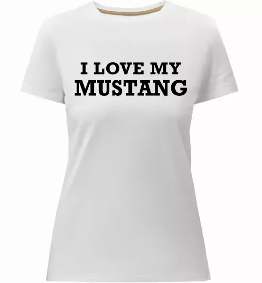 Женская премиум футболка I love my Mustang Белый фото
