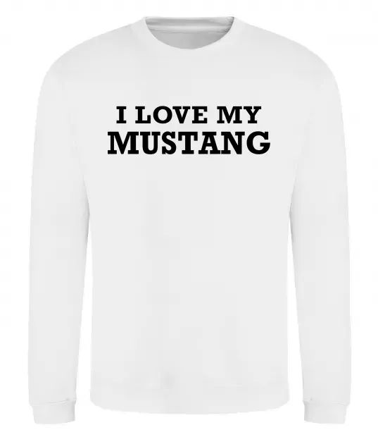 Світшот I love my Mustang Білий фото