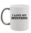 Чашка с цветной ручкой I love my Mustang Серебро фото