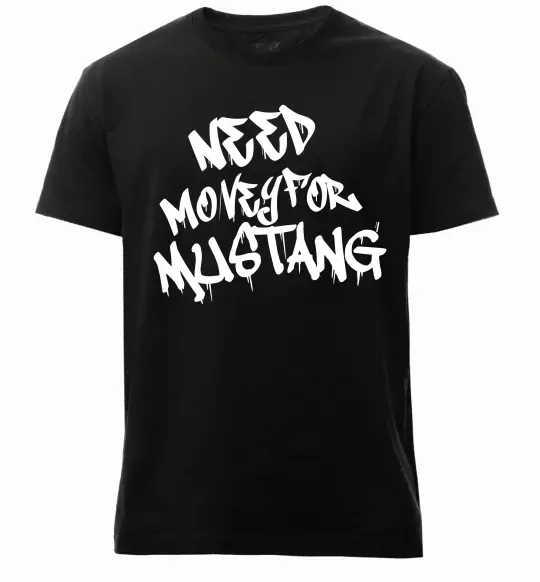 Мужская премиум футболка Need money for Mustang Черный фото