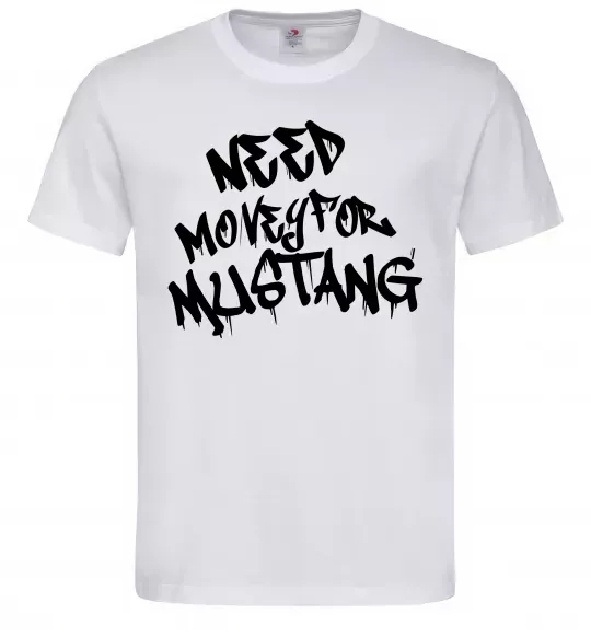 Чоловіча футболка Need money for Mustang Білий фото
