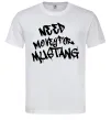Чоловіча футболка Need money for Mustang Білий фото