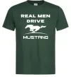 Мужская футболка Real men drive Mustang Темно-зеленый фото