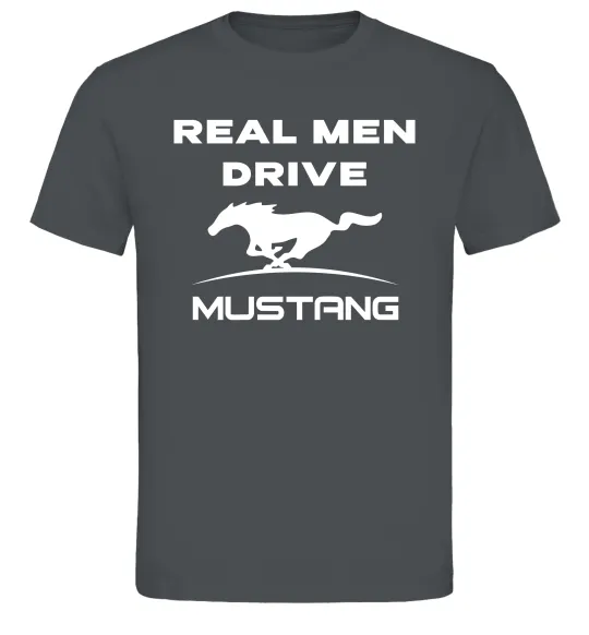 Мужская футболка Real men drive Mustang Графит фото
