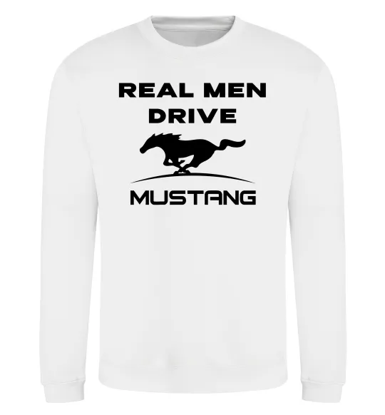 Свитшот Real men drive Mustang Белый фото