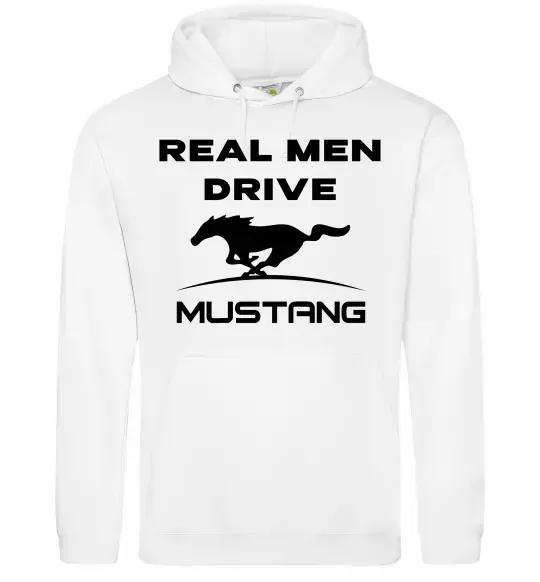 Чоловіча толстовка (худі) Real men drive Mustang Білий фото