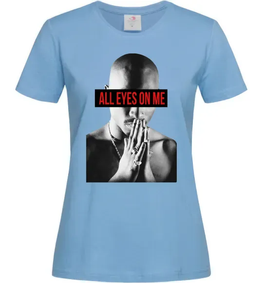 Женская футболка All eyes on me Голубой фото