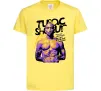 Дитяча футболка Tupac Shakur they got money Лимонний фото