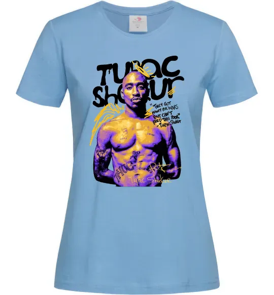 Женская футболка Tupac Shakur they got money Голубой фото