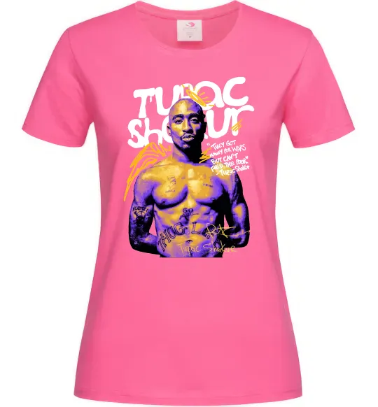 Женская футболка Tupac Shakur they got money Ярко-розовый фото