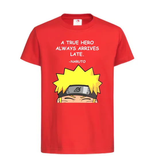 Детская футболка True heroe always arrives late Красный фото