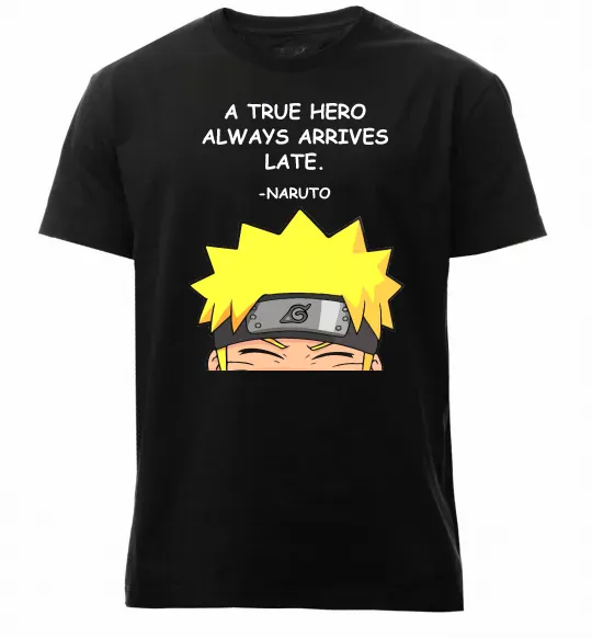 Мужская премиум футболка True heroe always arrives late Черный фото