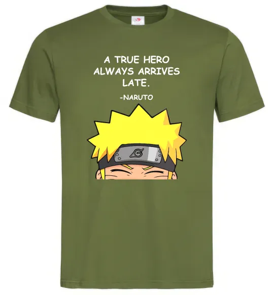 Мужская футболка True heroe always arrives late Оливковый фото