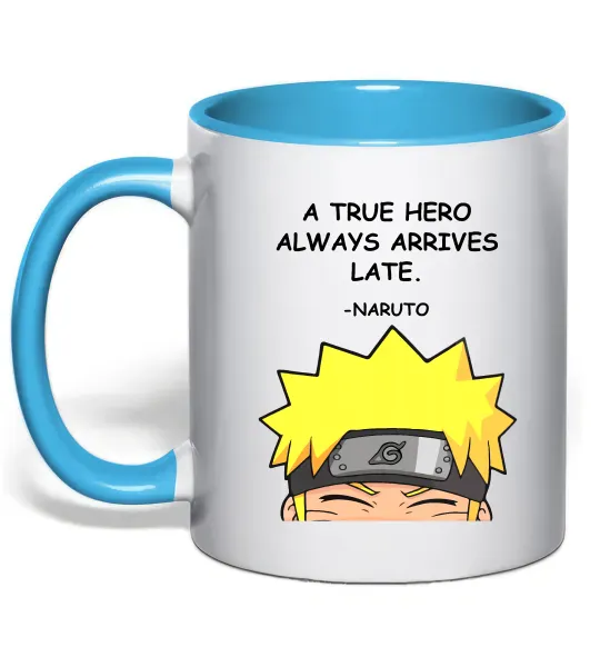 Чашка с цветной ручкой True heroe always arrives late Голубой фото