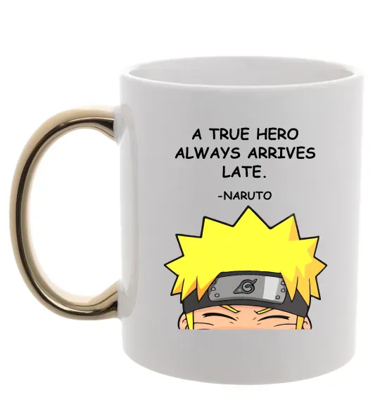 Чашка с цветной ручкой True heroe always arrives late Золото фото