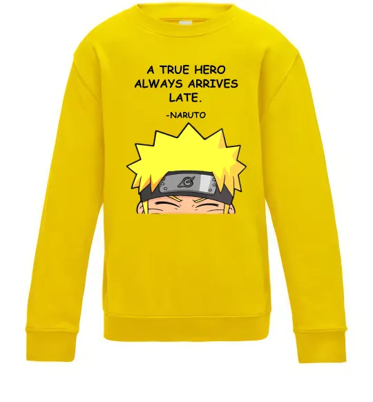 Дитячий світшот True heroe always arrives late Сонячно жовтий фото