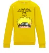 Дитячий світшот True heroe always arrives late Сонячно жовтий Дитячий світшот True heroe always arrives late Сонячно жовтий фото