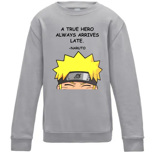 Дитячий світшот True heroe always arrives late Сірий меланж фото