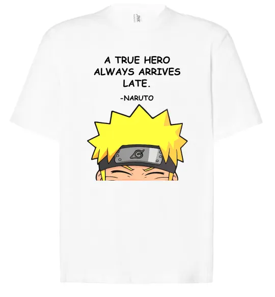 Футболка Оверсайз True heroe always arrives late Білий фото