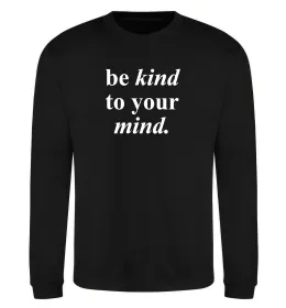 Світшот Be kind to your mind Чорний фото