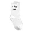 Шкарпетки Be kind to your mind Білий фото
