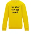 Детский Свитшот Be kind to your mind Солнечно желтый фото