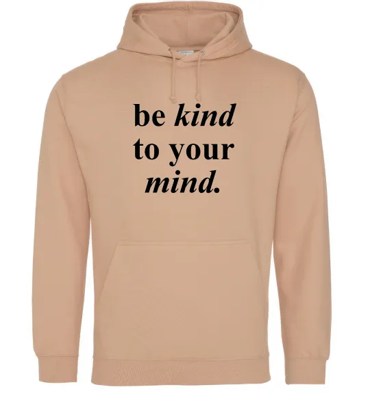Женская толстовка (худи) Be kind to your mind Песочный фото
