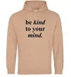 Женская толстовка (худи) Be kind to your mind Песочный фото