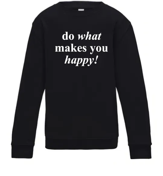 Дитячий світшот Do what makes you happy Чорний фото