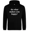 Чоловіча толстовка (худі) Do what makes you happy Чорний фото