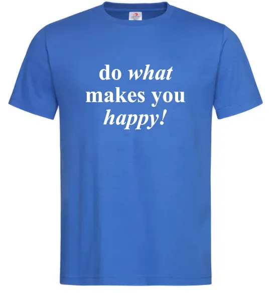 Чоловіча футболка Do what makes you happy Яскраво-синій фото