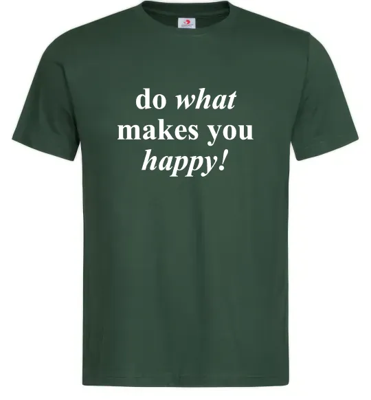 Чоловіча футболка Do what makes you happy Темно-зелений фото