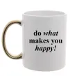 Чашка з кольоровою ручкою Do what makes you happy Золото фото
