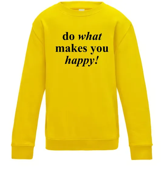 Дитячий світшот Do what makes you happy Сонячно жовтий фото