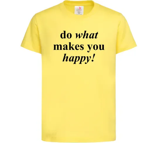 Дитяча футболка Do what makes you happy Лимонний фото