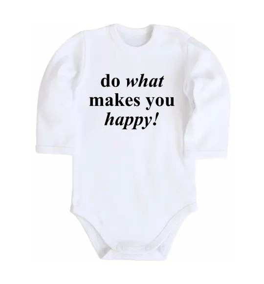 Дитячий бодік Do what makes you happy Білий фото