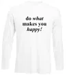 Лонгслів Do what makes you happy Білий фото
