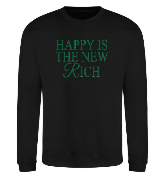 Свитшот Happy is the new rich Черный фото
