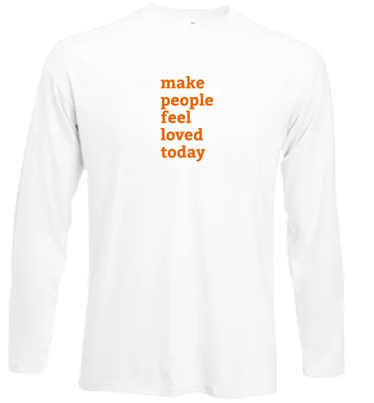 Лонгслів Make people feel loved today Білий фото