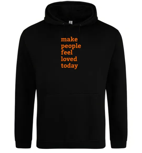 Чоловіча толстовка (худі) Make people feel loved today Чорний фото