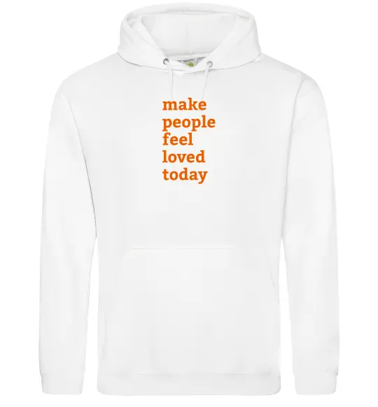 Женская толстовка (худи) Make people feel loved today Белый фото