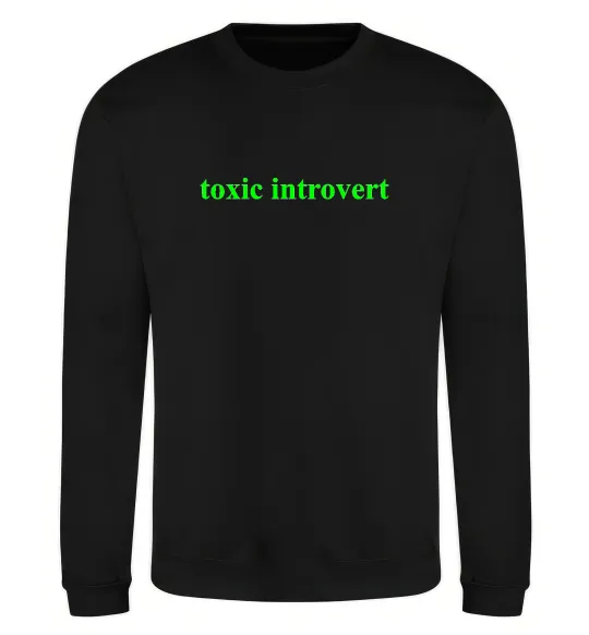 Свитшот Toxic introvert Черный фото