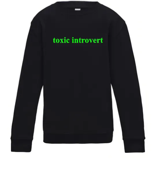 Детский Свитшот Toxic introvert Черный фото