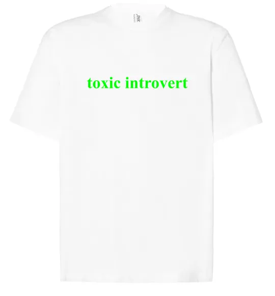 Футболка Оверсайз Toxic introvert Білий фото