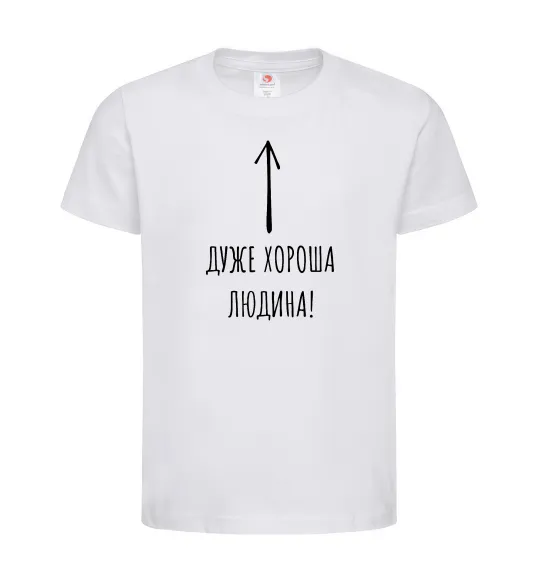 Дитяча футболка Дуже хороша людина Білий фото